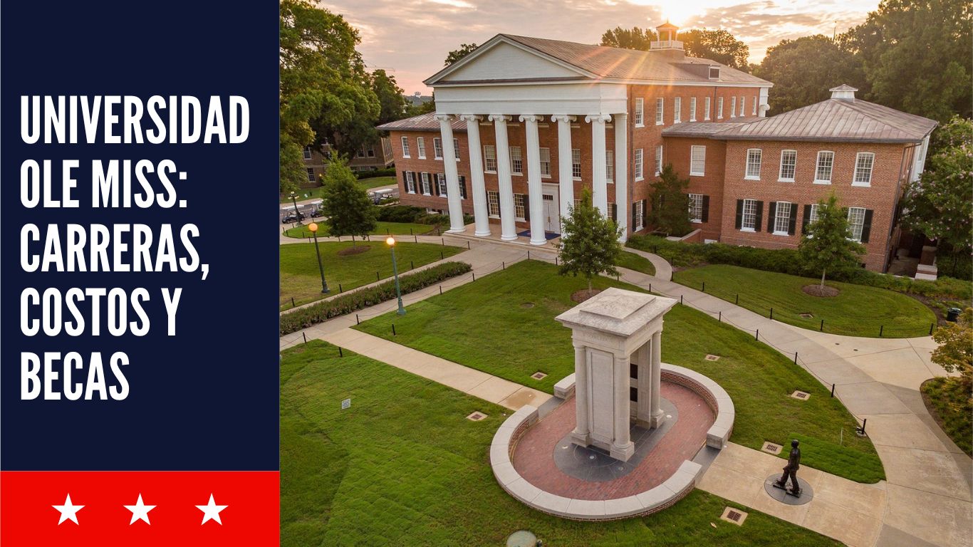 Universidad Ole Miss Carreras, Costos y Becas