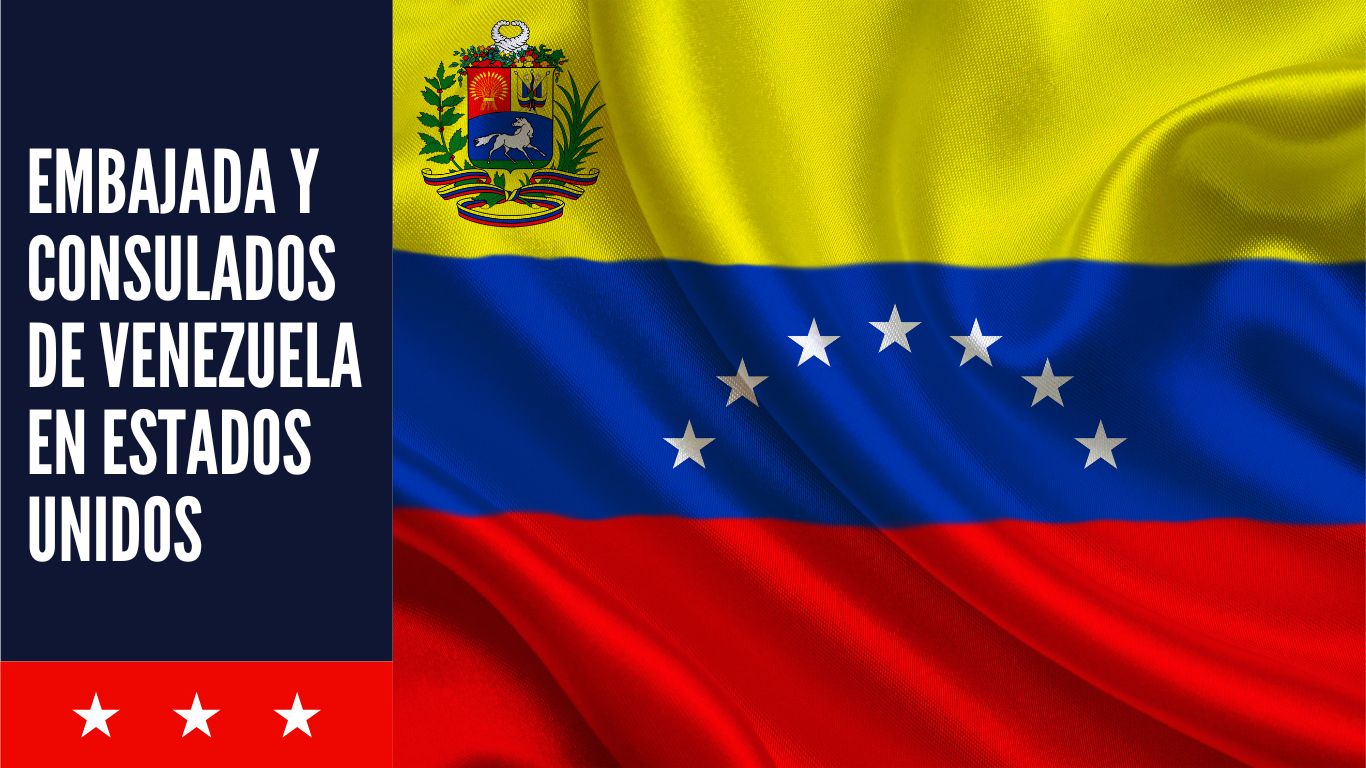 Embajada y Consulados de Venezuela en Estados Unidos