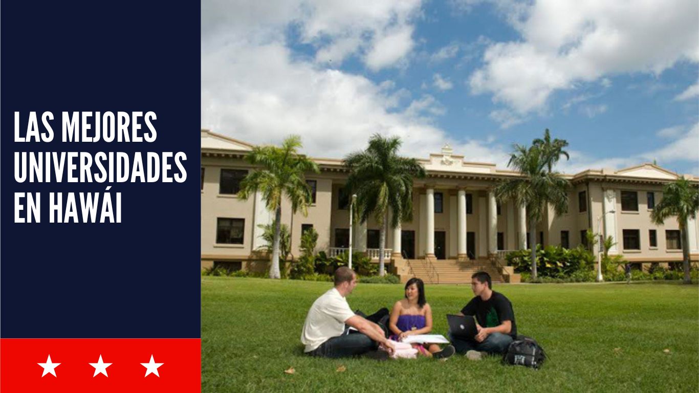 Las mejores Universidades en Hawái